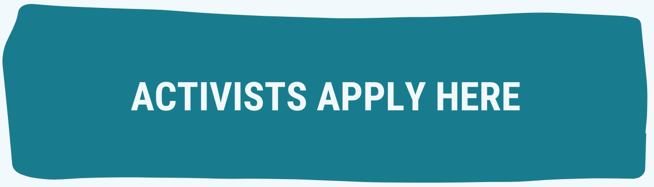 Activists Apply Here