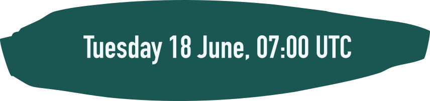 Tuesday 18 June, 07:00 UTC